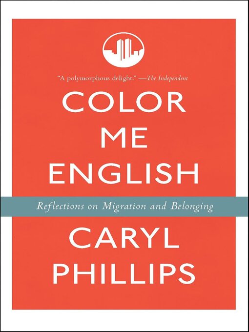 Title details for Color Me English by Caryl Phillips - Available